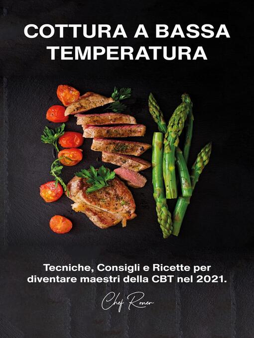 Title details for Cottura a bassa temperatura by Chef Roner - Available